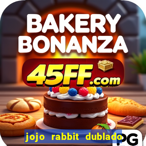 jojo rabbit dublado google drive
